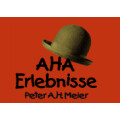 Aha-Erlebnisse Clown Peter A.H. Meier