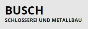 Busch Schlosserei u. Metallbau Schlosserei