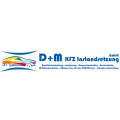 D + M Kfz Instandsetzung GmbH