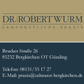 Dr.med.dent. Robert Wurm Zahnarzt