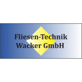 Fliesen-Technik Wacker GmbH