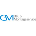 GM Bau & Montageservice GmbH