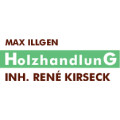 Holzhandlung Max Illgen Inh. René Kirseck