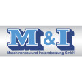 M & I Maschinenbau und Instandsetzung GmbH