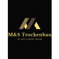 M&S Trockenbau