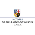 Notarin Dr. Fleur Groß-Denkinger, LL.M.Eur.
