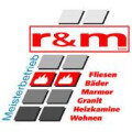 r + m Fliesengeschäft GmbH