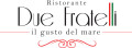 Bild: Ristorante Due Fratelli - il gusto del mare in Lübeck