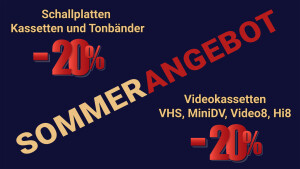 SOMMERANGEBOT / 20% Rabatt Das Angebot gilt für Digitalisierung von: Schallplatten, Musikkassetten und Tonbänder Videokassetten - VHS, MiniDV, Video8, Hi8