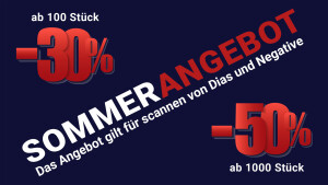Rettung in letzter Minute! SOMMERANGEBOT / 30 - 50% Rabatt Das Angebot gilt für scannen von Dias und Negative