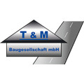 T & M Baugesellschaft mbH