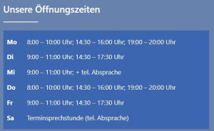 Unsere Öffnungszeiten